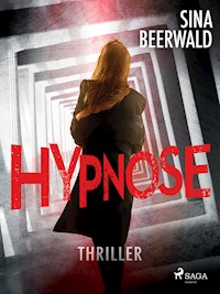 Hypnose - Sina Beerwald - ebook