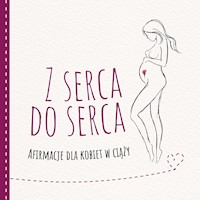 Z serca do serca. Afirmacje dla kobiet w ciąży - Marika Krajniewska - ebook