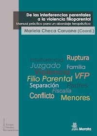 De las interferencias parentales a la violencia filioparental - Mariela Checa Caruana - ebook