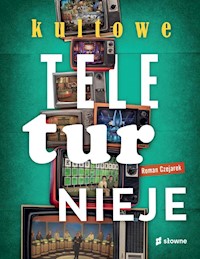 Kultowe teleturnieje - Roman Czejarek - książka
