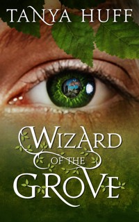 Wizard of the Grove - Tanya Huff - ebook