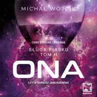 SŁUGA PIASKU ONA - Michał Wójcik - audiobook