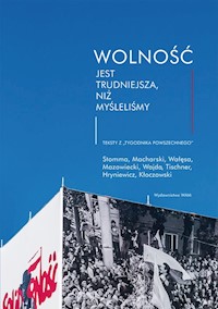 Wolność jest trudniejsza, niż myśleliśmy -  - książka