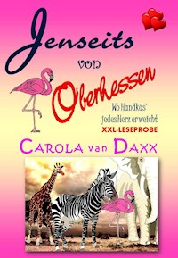 Jenseits von Oberhessen XXL Leseprobe - Carola van Daxx - ebook