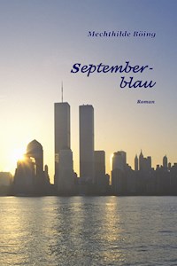 Septemberblau - Mechthilde Böing - ebook