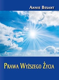 Prawa Wyższego Życia - Besant Annie - książka
