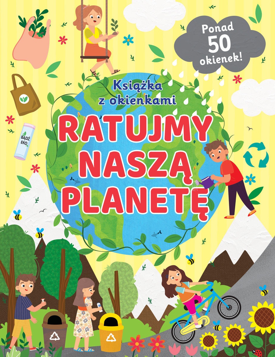 Ratujmy naszą planetę. Książka z okienkami - praca zbiorowa, Helena Muszyńska (tłum.) - książka