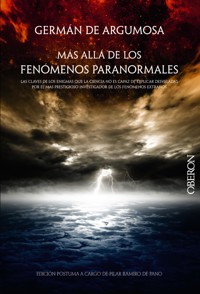 Germán de Argumosa. Más allá de los fenómenos paranormales - German de Argumosa - ebook