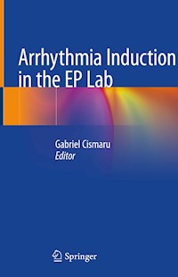 Arrhythmia Induction in the EP Lab -  - ebook