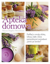 Apteka domowa - Dugliss-Wesselman Stacey - książka