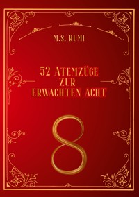 52 Atemzüge - M.S. Rumi - ebook