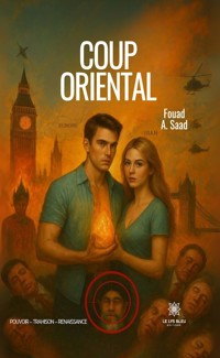 Coup Oriental - Fouad A. Saad - ebook