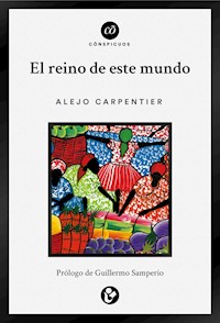 El reino de este mundo - Alejo Carpentier - ebook