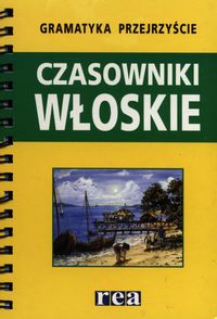 Gramatyka przejrzyście Czasowniki włoskie -  - książka