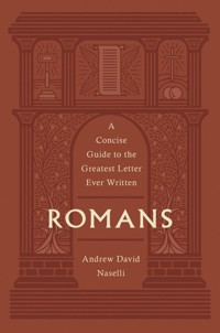 Romans - Andrew David Naselli - ebook