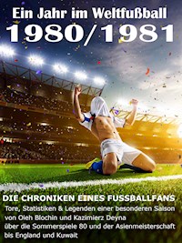 Ein Jahr im Weltfußball 1980 / 1981 - Werner Balhauff - ebook