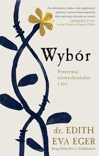 Wybór - Eger Edith Eva - książka
