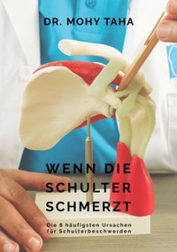 Wenn die Schulter schmerzt - Mohy Taha - ebook