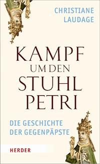 Kampf um den Stuhl Petri - Christiane Laudage - ebook