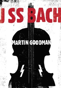 J SS Bach - Goodman Martin - ebook
