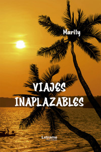 Viajes inaplazables - Marity - ebook