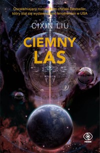Ciemny las - Liu Cixin - książka