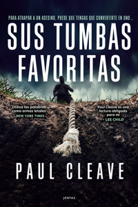 Sus tumbas favoritas - Paul Cleave - ebook