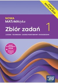 Nowa MATeMAtyka 1 Zbiór zadań Zakres podstawowy i rozszerzony Edycja 2024 - Jerzy Janowicz, Wesołowski Marcin - książka