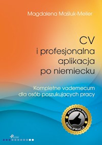 CV i profesjonalna aplikacja po niemiecku - Magdalena Maśluk-Meller - książka