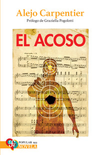El acoso - Alejo Carpentier - ebook