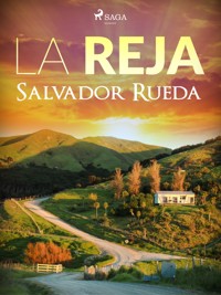 La reja - Salvador Rueda - ebook
