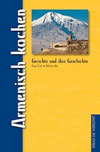 Armenisch kochen - Irina Carl - ebook
