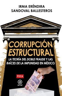 Corrupción estructural - Irma Eréndira Sandoval Ballesteros - ebook