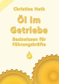 Öl im Getriebe - Christina Neth - ebook
