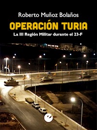 Operación Turia - Roberto Muñoz Bolaños - ebook