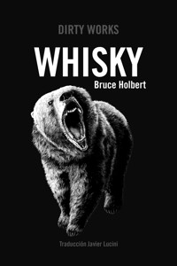 Whisky - Bruce Holbert - ebook