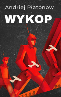 Wykop - Andriej Płatonow - ebook + książka