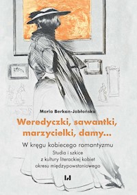 Weredyczki sawantki marzycielki damy… - Maria Berkan-Jabłońska - książka