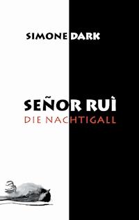 Senor Rui - Simone Dark - ebook