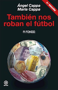 También nos roban el fútbol - Ángel Cappa - ebook
