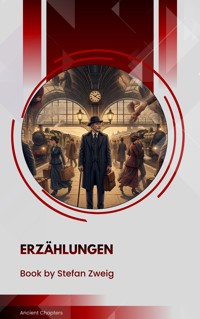 Stefan Zweig : Erzählungen - Stefan Zweig - ebook
