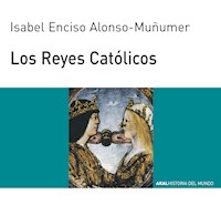 Los Reyes Católicos - Isabel Enciso Alonso Muñomer - ebook