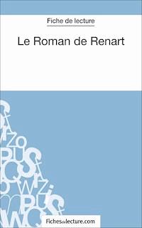 Le Roman de Renart (Fiche de lecture) - Sophie Lecomte - ebook