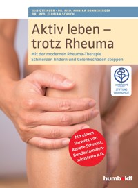 Aktiv leben - trotz Rheuma - Iris Ottinger - ebook