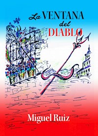 La ventana del diablo - Miguel Ruiz Campos - ebook