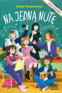 Szkoła Talentów Na jedną nutę - Anna Paszkiewicz - książka