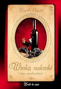 Winka nalewki i inne smakowitości - Ogrodnik Zbigniew - książka