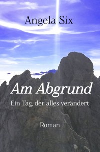Am Abgrund - Angela Six - ebook