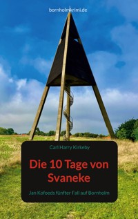 Die 10 Tage von Svaneke - Carl Harry Kirkeby - ebook