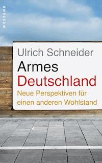 Armes Deutschland - Ulrich Schneider - ebook